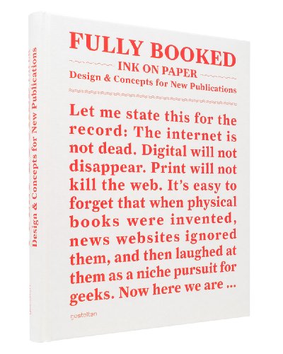 9783899554649: Fully Booked: Ink on Paper: Design and Concepts for New Publications