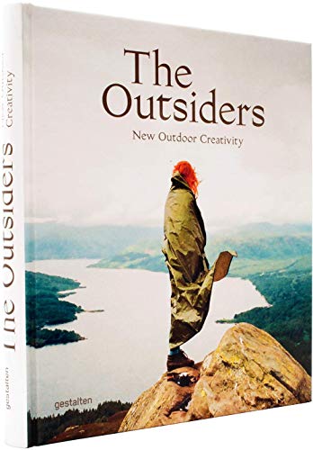 9783899555134: The Outsiders: The New Outdoor Creativity [Idioma Ingls]