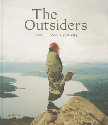 Stock image for The Outsiders: New Outdoor Creativity: The New Outdoor Creativity for sale by medimops