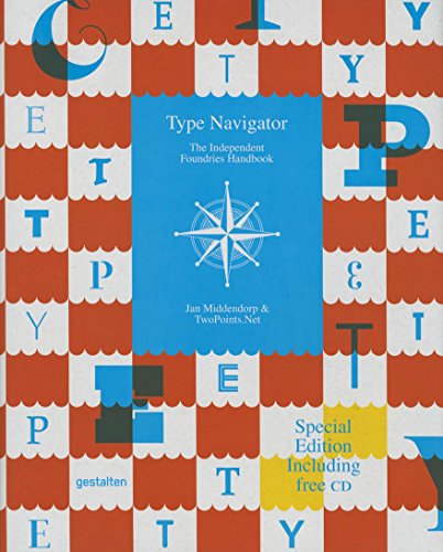 Stock image for Type Navigator: The Independent Foundries Handbook for sale by Irish Booksellers