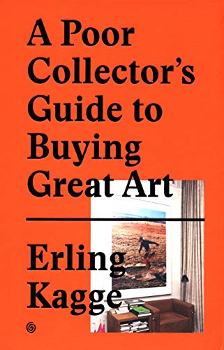 9783899555790: A poor collector's guide to buying great art