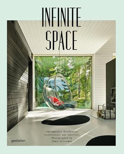 Stock image for Infinite Space: Contemporary Residential Architecture and Interiors for sale by WorldofBooks