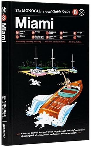 Beispielbild fr The Monocle Travel Guide to Miami: Monocle Travel Guide Series: The Monocle Travel Guide Series zum Verkauf von WorldofBooks