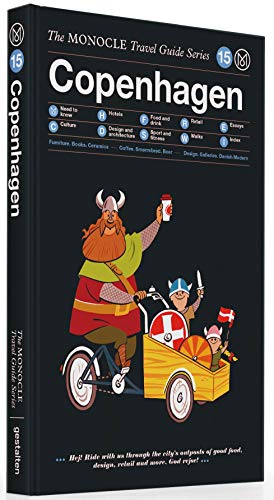 The Monocle Travel Guide to Copenhagen: The Monocle Travel Guide Series: 15 - Tyler Brule