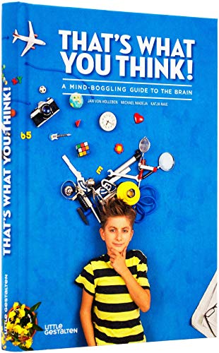 Beispielbild fr That's What You Think! : A Mind-Boggling Guide to the Brain zum Verkauf von Better World Books