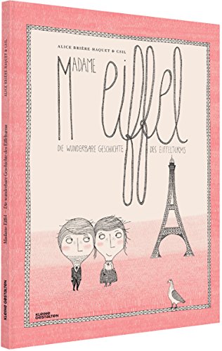 Stock image for Madame Eiffel: Die wunderbare Geschichte des Eiffelturms for sale by medimops