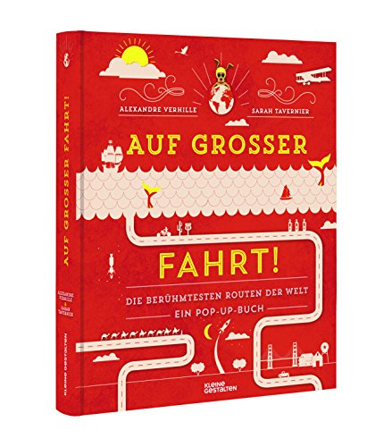 Stock image for Auf groer Fahrt! Die berhmtesten Routen der Welt for sale by medimops