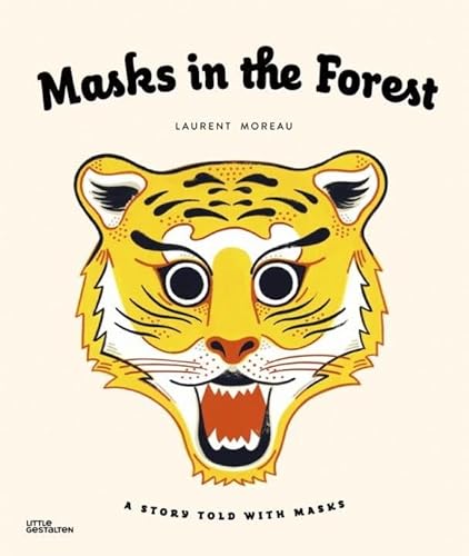 Imagen de archivo de Masks in the Forest: A Story Told With Masks a la venta por ZBK Books