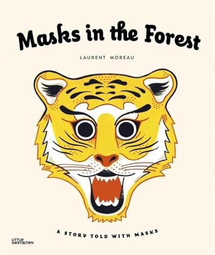 Stock image for Masks in the Forest: A Story Told With Masks for sale by ZBK Books