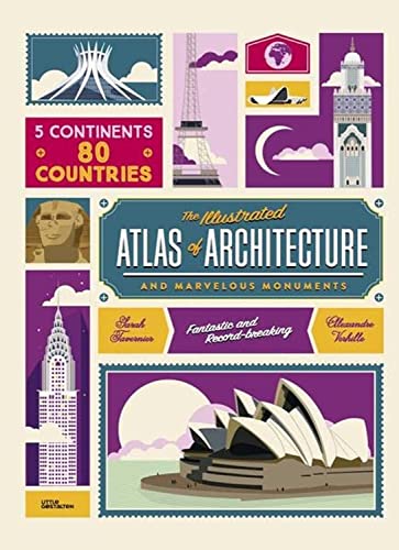 Beispielbild fr The Illustrated Atlas of Architecture and Marvelous Monuments zum Verkauf von More Than Words