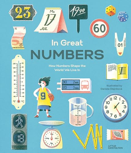 Beispielbild fr In Great Numbers: How Numbers Shape the World We Live in Format: Hardcover zum Verkauf von INDOO