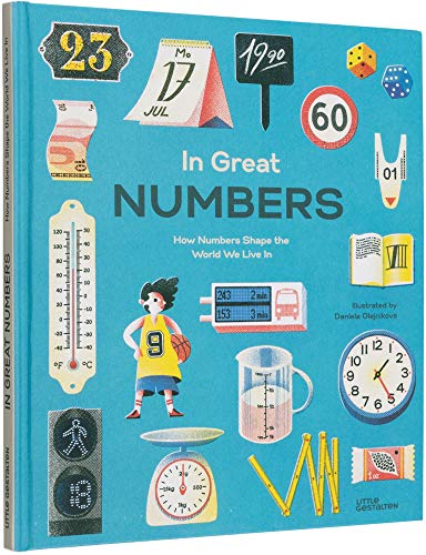 Stock image for In Great Numbers: How Numbers Shape the World We Live in Format: Hardcover for sale by INDOO