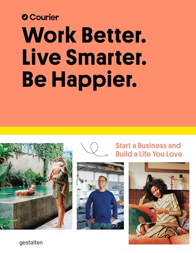 Beispielbild fr Work Better. Live Smarter. Be Happier zum Verkauf von Blackwell's