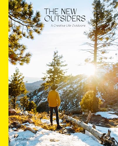Stock image for The New Outsiders: A Creative Life Outdoors for sale by Seattle Goodwill