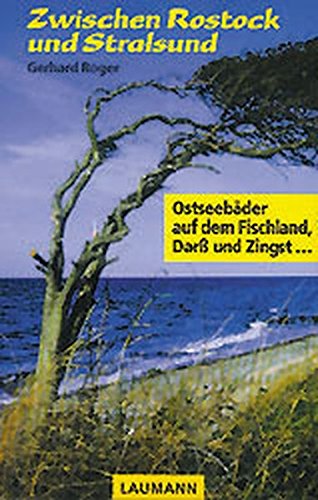 Beispielbild fr Zwischen Rostock und Stralsund: Ostseebder auf dem Fischland, Dar und Zingst zum Verkauf von medimops