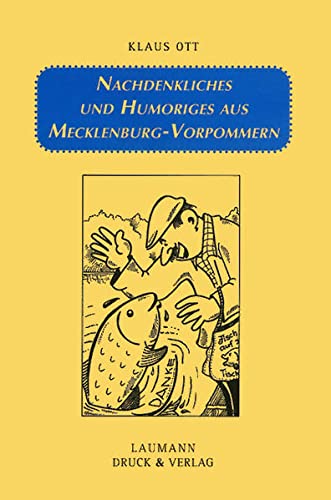 9783899602470: Nachdenkliches und Humoriges aus Mecklenburg-Vorpommern: Verse - Reime - Anekdoten und Geschichten von gestern und heute