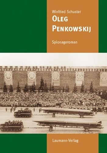 Beispielbild fr Oleg Penkowskij: Spionageroman zum Verkauf von medimops