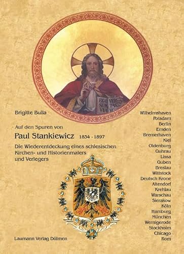 Beispielbild fr Auf den Spuren von Paul Stankiewicz (1834-1897): Die Wiederentdeckung eines schlesischen Kirchen.- u zum Verkauf von medimops