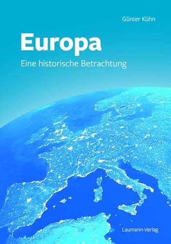 9783899604955: Europa: Eine historische Betrachtung
