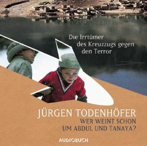 Stock image for Wer weint schon um Abdul und Tanaya. CD. for sale by medimops