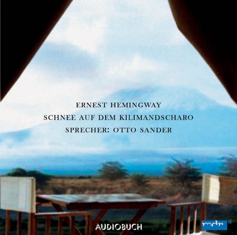 Schnee auf dem Kilimandscharo. Jubiläumsausgabe. CD - Hemingway, Ernest