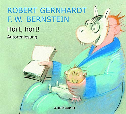 Hört, Hört! CD . Autorenlesung - Robert Gernhardt