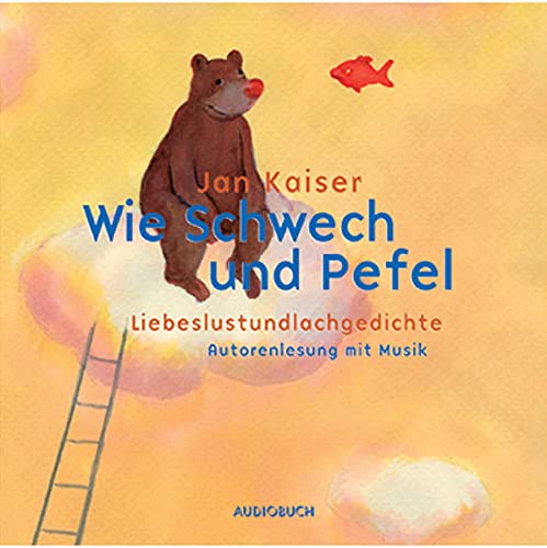 9783899640991: Wie Schwech und Pefel. Liebeslustundlachgedichte. CD . Autorenlesung mit Musik