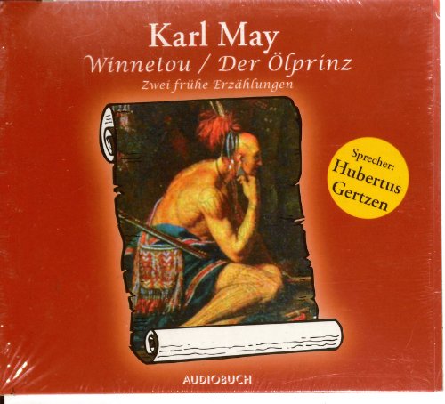 Stock image for Winnetou / Der lprinz. CD . Zwei Erzhlungen: Zwei frhe Erzhlungen for sale by medimops