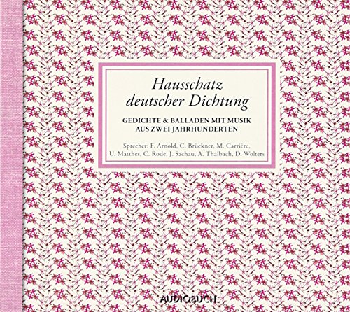 Beispielbild fr Hausschatz deutscher Dichtung. 4 CDs: Gedichte & Balladen mit Musik aus zwei Jahrhunderten zum Verkauf von medimops