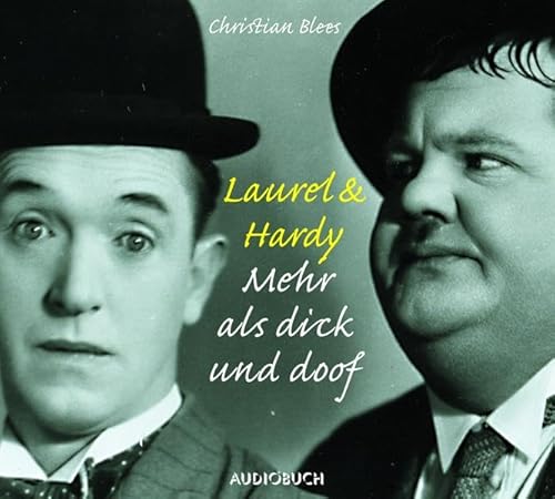 Beispielbild fr Laurel & Hardy. Mehr als dick und doof. 1 Audio-CD zum Verkauf von medimops