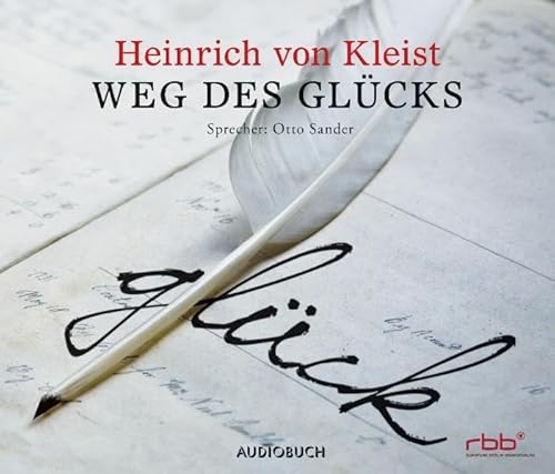 Stock image for Weg des Glcks [Tontrger / 2 CD] Lesung. Sprecher : Otto Sander. Regie von Ralf Ebel und Textauswahl von Corinna Zimber. for sale by Antiquariat KAMAS