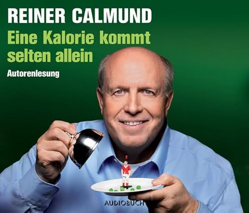 Imagen de archivo de Eine Kalorie kommt selten allein: Autorenlessung a la venta por medimops