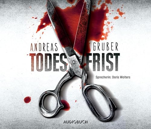 Todesfrist (9783899644838) by Andreas Gruber