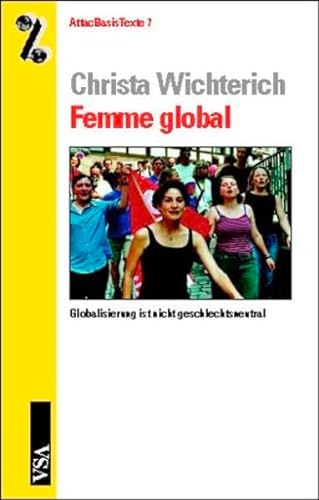 Imagen de archivo de Femme global. Globalisierung ist nicht geschlechtsneutral a la venta por medimops
