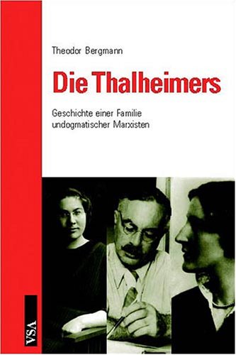 Die Thalheimers. (9783899650594) by Theodor Bergmann