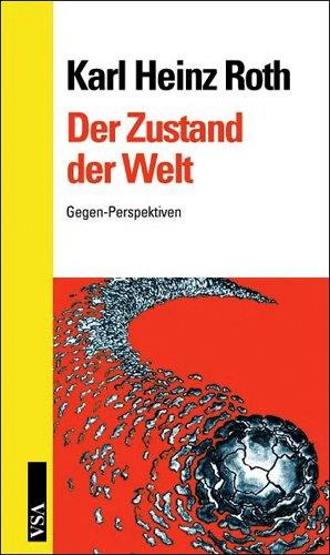 Stock image for Der Zustand der Welt. Gegen-Perspektiven, for sale by modernes antiquariat f. wiss. literatur