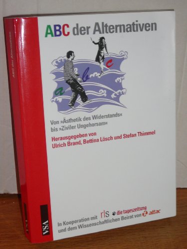 Imagen de archivo de ABC der Alternativen - Von sthetik des Widerstands bis Ziviler Ungehorsam a la venta por PRIMOBUCH