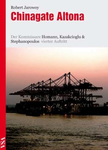 Beispielbild fr Chinagate Altona: Der Kommissare Homann, Kazakcioglu & Stephanopoulos vierter Auftritt zum Verkauf von medimops