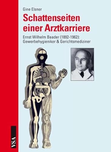 9783899654660: Schattenseiten einer Arztkarriere: Ernst Wilhelm Baader (1892 - 1962)