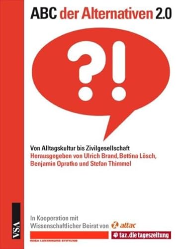 Imagen de archivo de ABC der Alternativen 2.0: Von Alltagskultur bis Zivilgesellschaft a la venta por Bildungsbuch