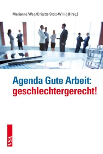 Agenda Gute Arbeit: geschlechtergerecht!