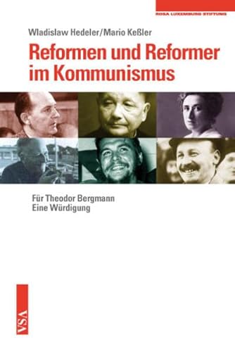 Beispielbild fr Reformen und Reformer im Kommunismus: Fr Theodor Bergmann. Eine Wrdigung zum Verkauf von medimops