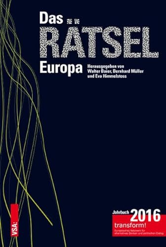 Beispielbild fr Das Rtsel Europa: transform! Jahrbuch 2016 zum Verkauf von medimops