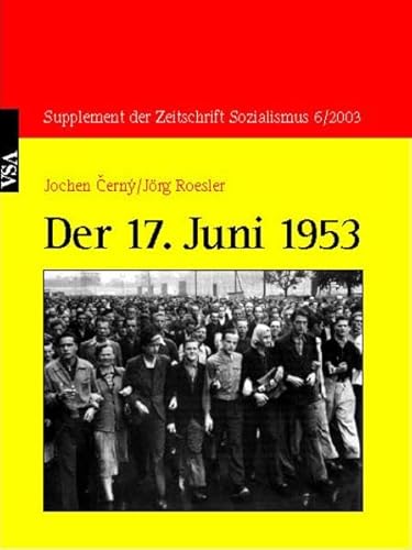 Stock image for Der 17. Juni 1953. for sale by modernes antiquariat f. wiss. literatur