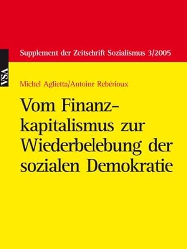 9783899659238: Vom Finanzkapitalismus zur Wiederbelebung der sozialen Demokratie (Livre en allemand)