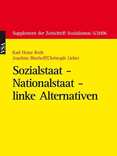 Beispielbild fr Sozialstaat - Nationalstaat - linke Alternativen. zum Verkauf von modernes antiquariat f. wiss. literatur