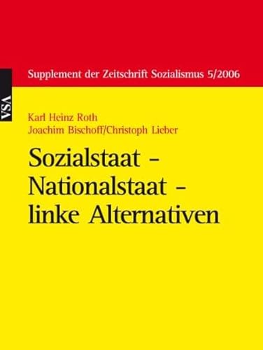 Stock image for Sozialstaat - Nationalstaat - linke Alternativen. for sale by modernes antiquariat f. wiss. literatur