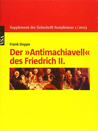 Beispielbild fr Der "Antimachiavell" des Friedrich II. zum Verkauf von modernes antiquariat f. wiss. literatur
