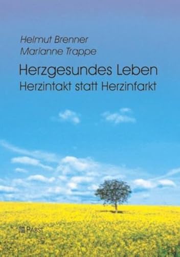 9783899670264: Herzgesundes Leben: Herzintakt statt Herzinfarkt