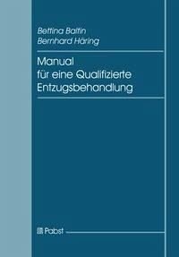 Beispielbild fr Manual fr eine Qualifizierte Entzugsbehandlung zum Verkauf von medimops